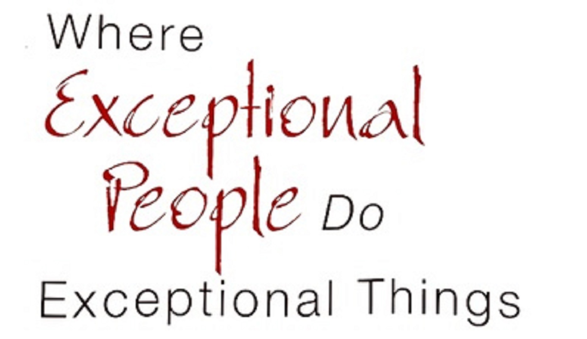 Exceptional people